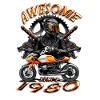 Awesome since 1980, biker's birthday