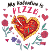 My Valentine is Pizza