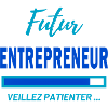 Future Entrepreneur Motivation T-Shirt