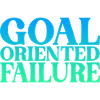 Goal Oriented Failure 2