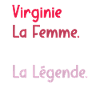 La femme le mythe la légende virginie