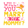 Voulez-vous épouser maman?