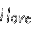 i love