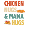 Chicken Nuggets Mama Spruch Mutter