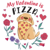 My Valentine is Pizza