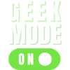 Geek Mode ON