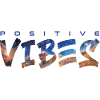 Positive Vibes