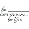 Be Original be you
