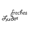 freches Luder