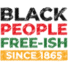 Black People free since 1865