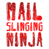 Mail Slinging Ninja 3