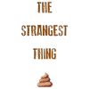 the STRANGEST thing