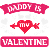 DADDY IS MY VALENTINE