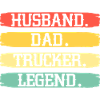 Husband Father Trucker Legend