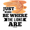 I love lions