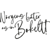Noergens Baeter / Bocholter Spruch