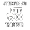 J’peux pas j’ai tracteur