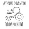 J’peux pas j’ai tracteur