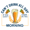 You Can't Drink All Day