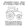 J’peux pas j’ai tracteur