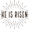 He is Risen