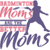 Funny Badminton Mother