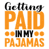 Être payé en pyjama
