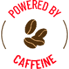 Powered By Caffeine