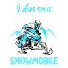 I don't snore - snowmobiles