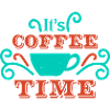 IT S COFFEE TIME OK