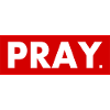 Pray