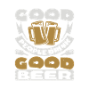 GOOD PEOPLE DRINK GOOD BEER