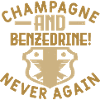 AND BENZEDRINE NEVER AGAIN