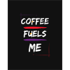 Coffe Fuels me