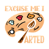 Excuse Me I Arted 9