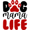 Dog Mama Life