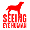 Seeing Eye Human 26