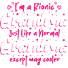 I'm a Bionic Grandma