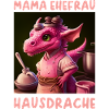 Ehefrau Mama Hausdrache