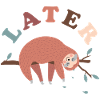 Later Sloth