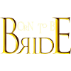 Born to be Bride