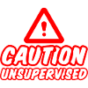 Caution Unsupervised 2