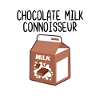 Chocolate Milk Connoisseur