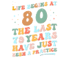 80 års fødselsdag Mand Kvinde 2023 Sjovt groovy liv