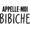 appelle-moi bibiche