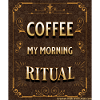 Coffee: my morning ritual
