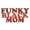 Funky Black Mom