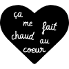 ça me fait chaud au coeur