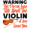 Violin Violinist Warning This