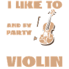 Violoniste J’aime faire la fête
